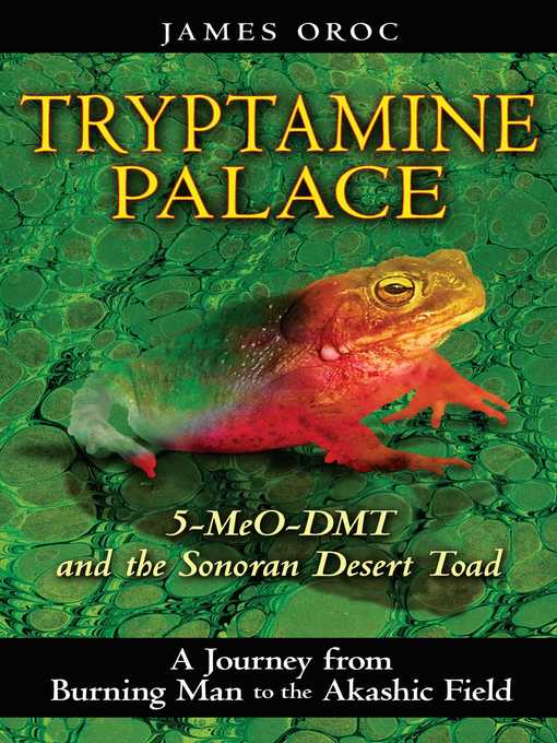 Title details for Tryptamine Palace by James Oroc - Available